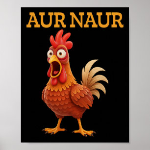 Aur Naur Huhn Meme Lustiger Cartoon Hahn  Poster