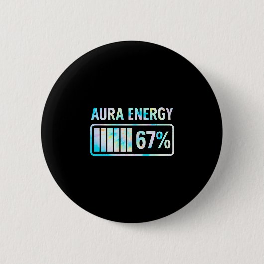 Aura Energie 67 67 Sechs Sieben Meme  Button (Vorderseite)