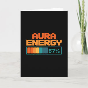 Aura Energie 67% Aura Farming Alpha Slang Gen 67.  Karte