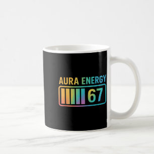 Aura Energie 67 Gen Alpha 6 7 Meme Infinite Rizz S Kaffeetasse