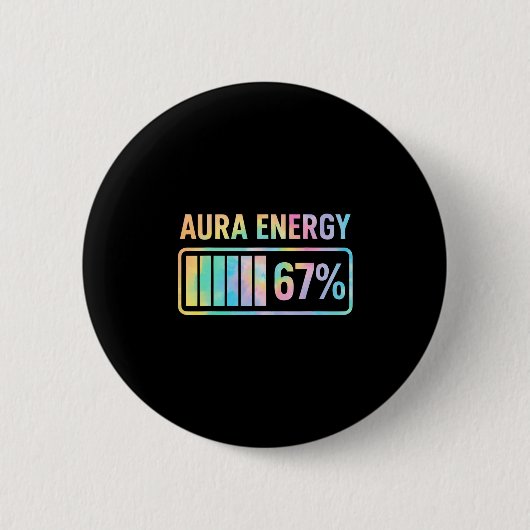 Aura Energie 67 Lustiger Sechs Sieben Meme Gen Alp Button (Vorderseite)