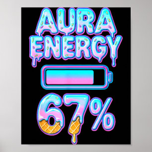 Aura Energie 67 Meme Eiscreme-Tropf 6 7 Lustig Six Poster