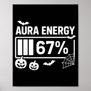 Aura Energie 67 Prozent 6 7 Meme Halloween Poster