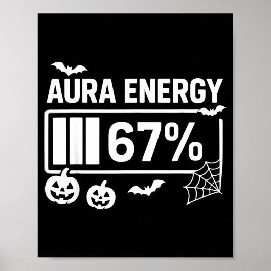 Aura Energie 67 Prozent 6 7 Meme Halloween  Poster (Vorne)