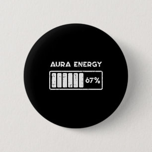 Aura Energie 67 Prozent Lustige Zahl 6 7 Meme Frau Button
