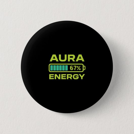 Aura Energie 67 Prozent Meme Six Seven Farming Button (Vorderseite)
