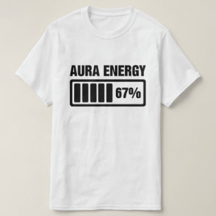 Aura Energie bei 67 Funny Six Sieben T-Shirt