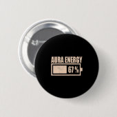 Aura Energie bei 67 Lustig Sechs Sieben Meme Gen A Button (Vorne & Hinten)