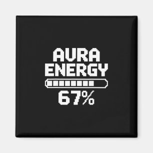 Aura Energie bei 67 Lustig Six Seven Meme Gen Alph Magnet