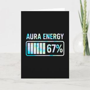 Aura Energy 67 67 Six Seven Meme Karte