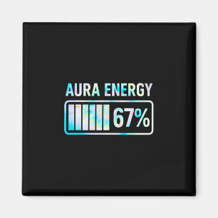 Aura Energy 67 67 Six Seven Meme Magnet