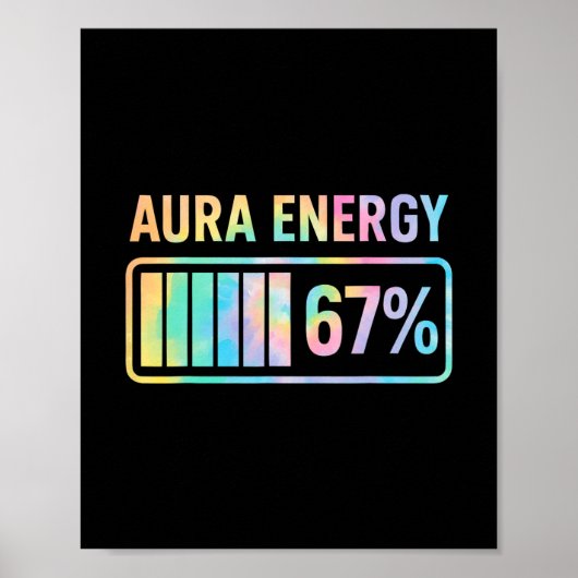 Aura Energy 67 Funny Six Seven Meme Gen Alpha Slan Poster (Vorne)