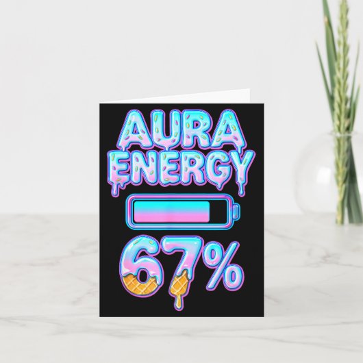 Aura Energy 67 Meme Ice Cream Drip 6 7 Funny Six S Karte (Vorderseite)