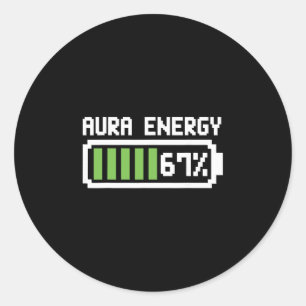 Aura Energy 67 Shirt Lustiges Meme Six Seven 6 7 H Runder Aufkleber