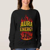 Aura Energy 67 Sweatshirt (Vorderseite)