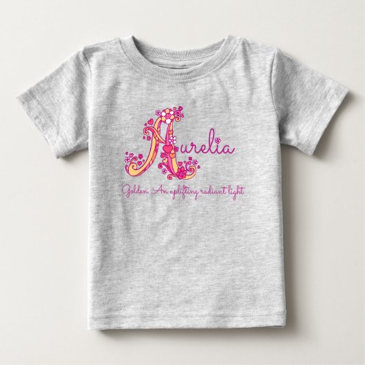 Aurelia Girls Name & Bedeutung Ein monogramm Shirt (Vorderseite)