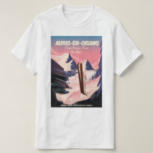 AURIS-EN-OISANS Frankreich Ski-Plakat T-Shirt