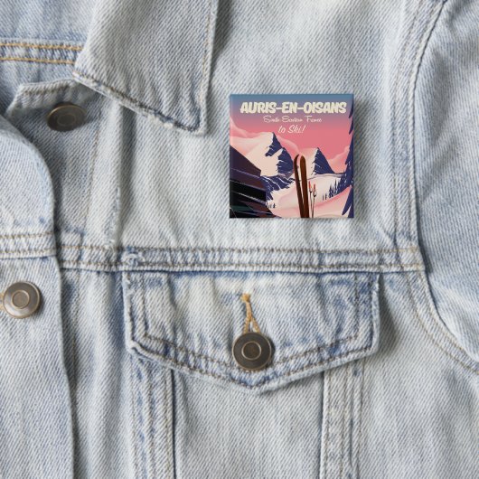 AURIS-EN-OISANS Frankreich Skiposter Button (Beispiel)