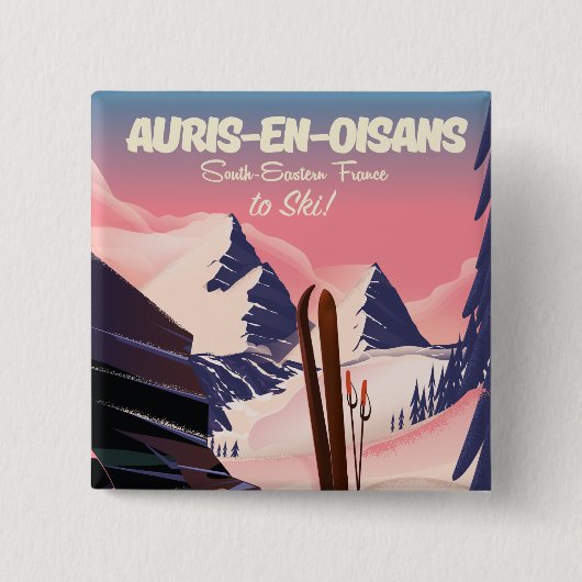 AURIS-EN-OISANS Frankreich Skiposter Button (Vorderseite)