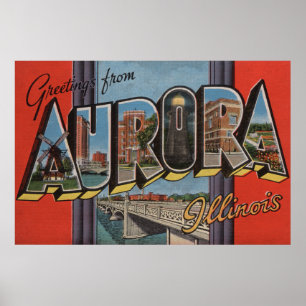 Aurora, Illinois - große Buchstabe-Szenen Poster