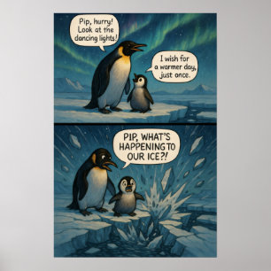 Aurora Penguins Comic - Witziger Klimawandel Poster