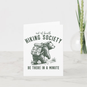 Aus dem Atem wandernde Gesellschaft Funny Bear Out Karte