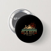 Aus dem Atem wandernde Gesellschaft Funny Mountain Button (Vorne & Hinten)