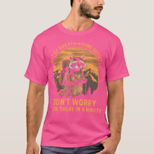 Aus dem Atem wandernde Gesellschaft Funny Outdoors T-Shirt