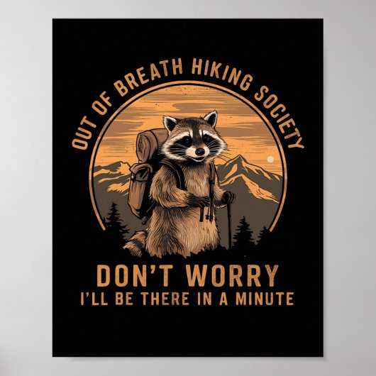 Aus dem Atem wandernde Gesellschaft Raccoon Wander Poster (Vorne)