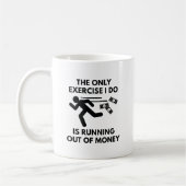 Aus dem Geld Kaffeetasse (Links)