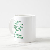 Aus dem Geld Kaffeetasse (Vorderseite Links)