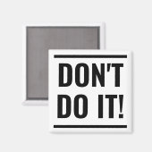 Aus dem Kühlschrank-Magnet behalten Magnet (Vorderseite/Rückseite)