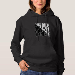 Aus dem Weg der Geldbörse mit geringem Verdienst Hoodie