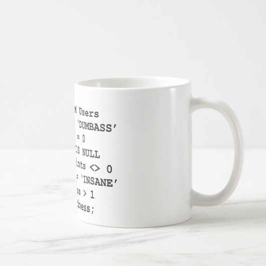 Aus dem wirklichem Leben SQL Kaffeetasse (Rechts)