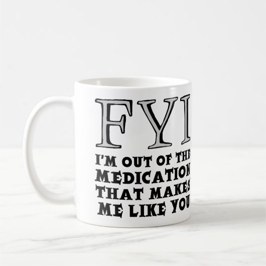 Aus der Medikation kommt die lustige Mug Kaffeetasse (Links)