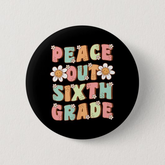 Aus der sechsten Klasse Niedlich Groovy letzten Ta Button (Vorderseite)