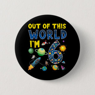 Aus dieser Welt bin ich 6 Space Rocket Birthday Te Button