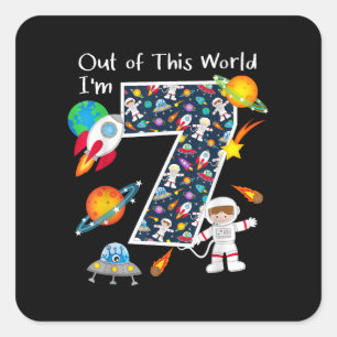 Aus dieser Welt bin ich 7 Weltraum 7 Jahre alt 7. Quadratischer Aufkleber