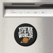 Aus dieser Welt lustig Magnet (In Situ (Geschirrspüler))