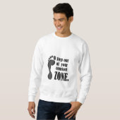 aus Ihrer Komfortzone aussteigen Sweatshirt (Vorne ganz)