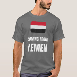 Aus Jemen kommen T-Shirt