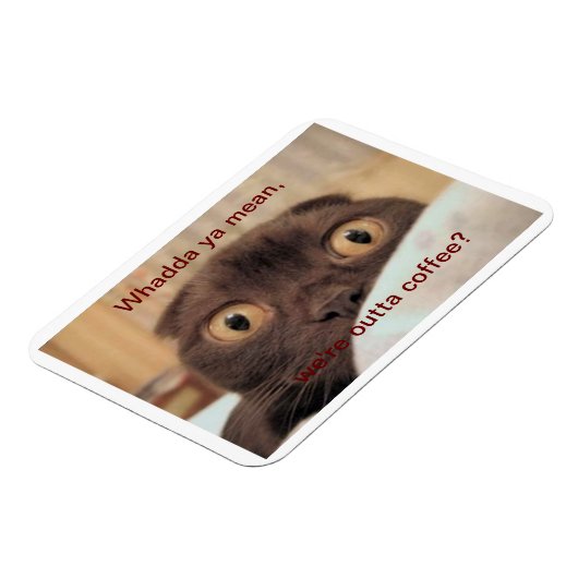 Aus Kaffee, lustig Magnet (Linke Seite)