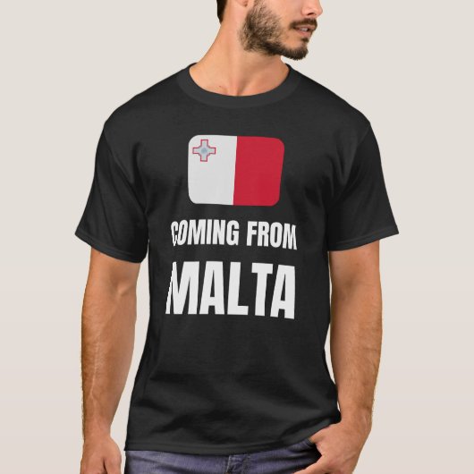 Aus Malta kommend T-Shirt (Vorderseite)