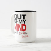 Aus meinem Verstand - hintere nie Tasse heraus (Vorderseite Links)