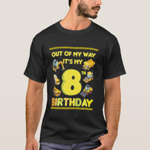 Aus meinem Weg Bauarbeiten 8. Geburtstag Teil T-Shirt