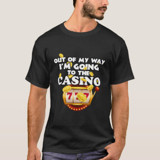 Aus meinem Weg gehe ich ins Casino Las Vegas Ga T-Shirt