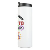 Aus meinem Weg gehe ich nach Bingo Thermosbecher (Nach rechts gedreht)