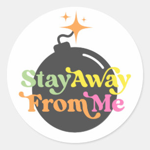 Aus meiner Bombe bleibe lustige Schnellimbiss Graf Runder Aufkleber