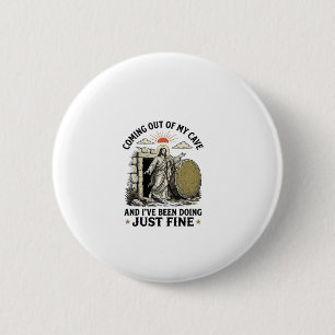 Aus meiner Höhle kommendes Christliches Auferstehu Button