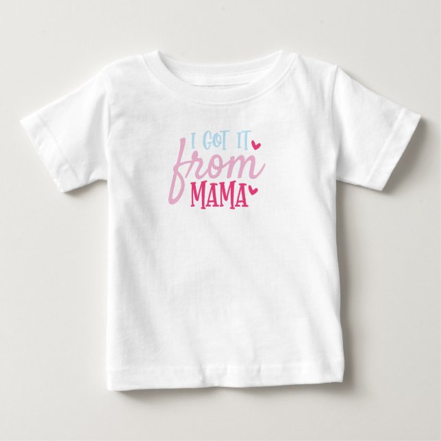Aus meiner Mama got Baby T-shirt (Vorderseite)